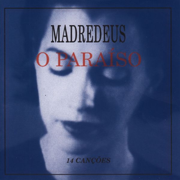 Madredeus (Portugal): O Paraiso (CD)