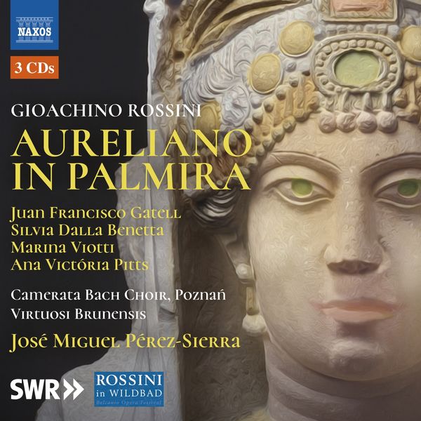 Gioacchino Rossini: Aureliano in Palmira (3 CDs)