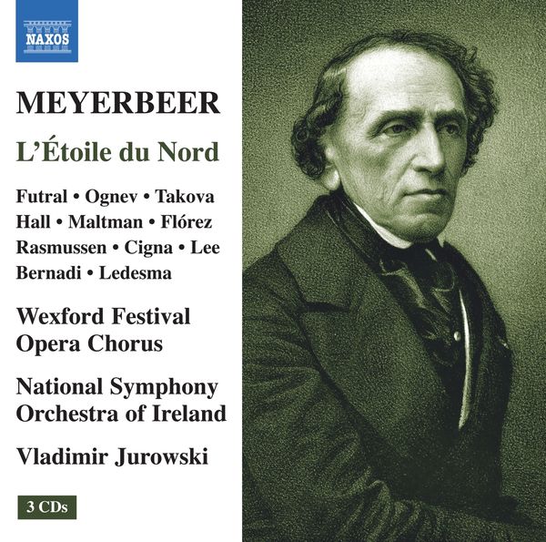 Giacomo Meyerbeer: LEtoile du Nord (3 CDs)