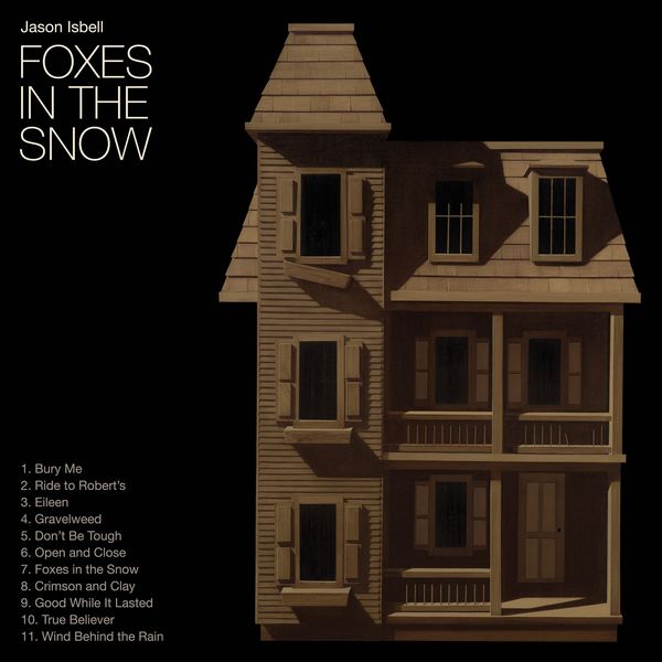 Jason Isbell: Foxes In The Snow (CD)