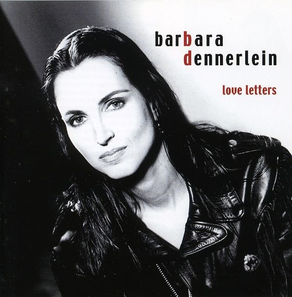 Barbara Dennerlein (geb. 1964): Love Letters