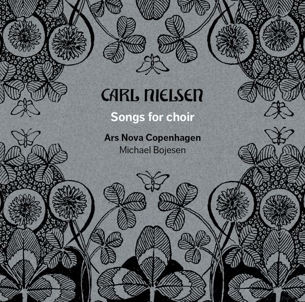 Carl Nielsen: Chorlieder (Super Audio CD)