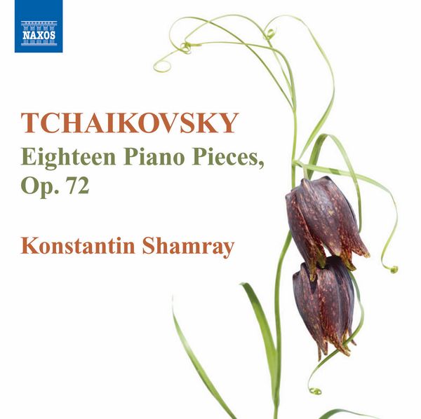 Peter Iljitsch Tschaikowsky: 18 Stücke op.72 (CD)