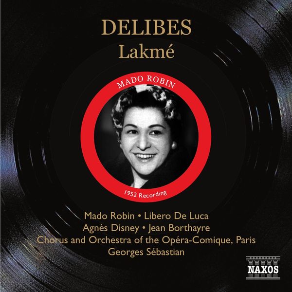 Leo Delibes: Lakme (2 CDs)