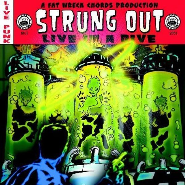 Strung Out: Live In A Dive (2 Vinyl-LPs)
