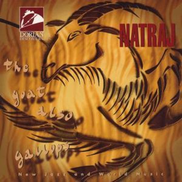 Natraj: The Goat Also Gallops (CD)