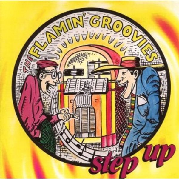 The Flamin Groovies: Step Up (CD)