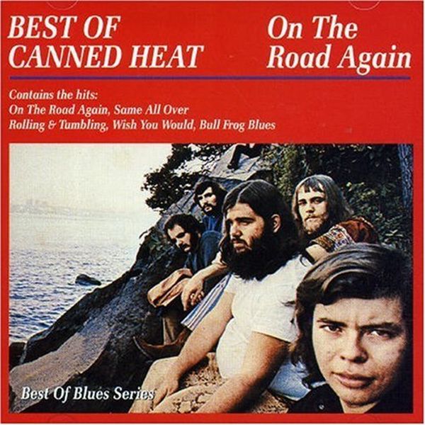 Canned Heat Rollin' And Tumblin' / Can't Hold On Much Longer Canned Heat Rollin' And Tumblin' / Can't Hold On Much Longer
