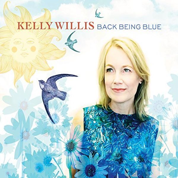 Kelly Willis: Back Being Blue (CD)