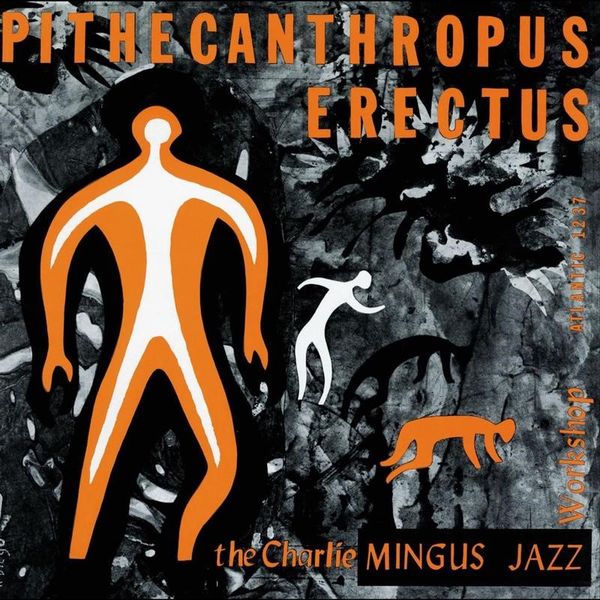 Charles Mingus: Pithecanthropus Erectus (Atlantic 75 Serie... (2 LPs)