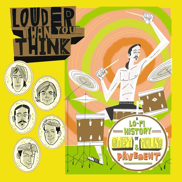 Soundtrack: Louder Than You Think: A Lo-Fi History Of Gary Young & ...