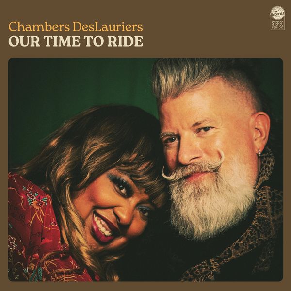Paul Deslauriers & Annika Chambers: Our Time To Ride (Vinyl-LP)