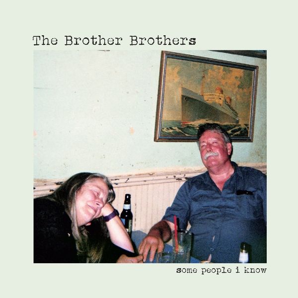 The Brother Brothers: Some People I Know (CD)