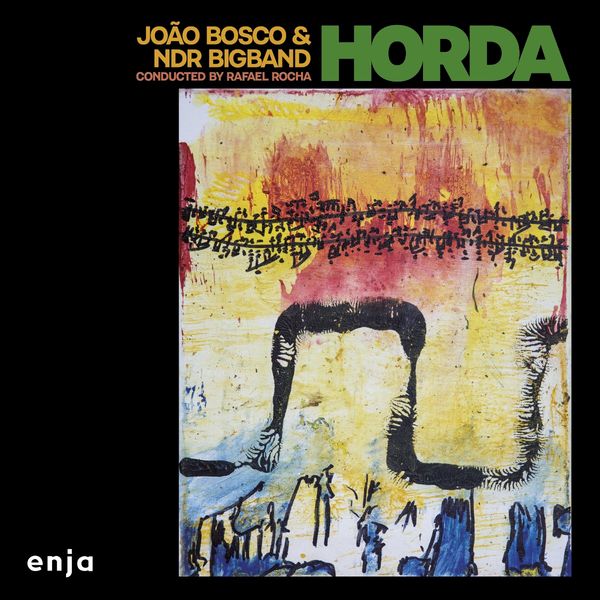 Joao Bosco & NDR Big Band: Horda (Digipak) (CD)