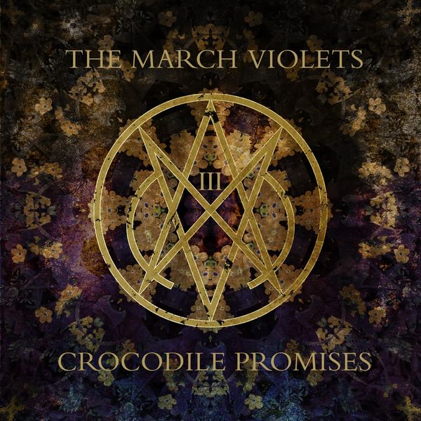 The March Violets: Crocodile Promises (CD)