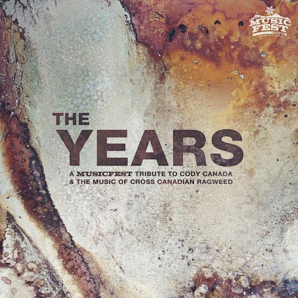 The Years: A Musicfest Tribute To Cody Canada & The Music ... (2 LPs)