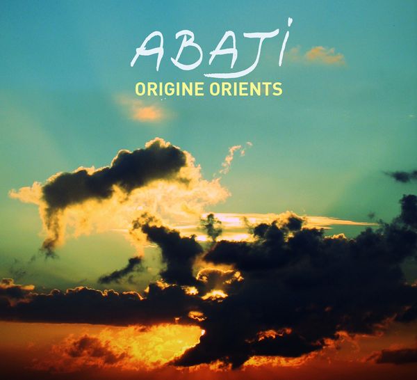 Abaji: Origine Orient (CD)