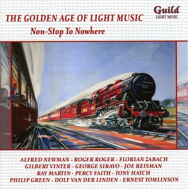 The Golden Age Of Light Music: Non-Stop To Nowhere (CD)
