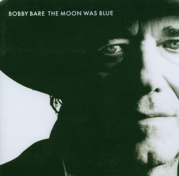 Bobby Bare Sr.: The Moon Was Blue (CD)
