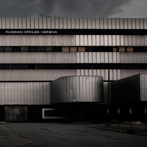Russian Circles: Geneva (CD)