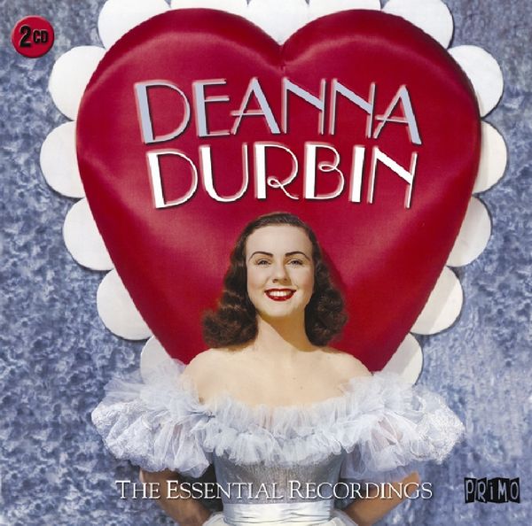 Deanna Durbin: The Essential Recordings (2 CDs)