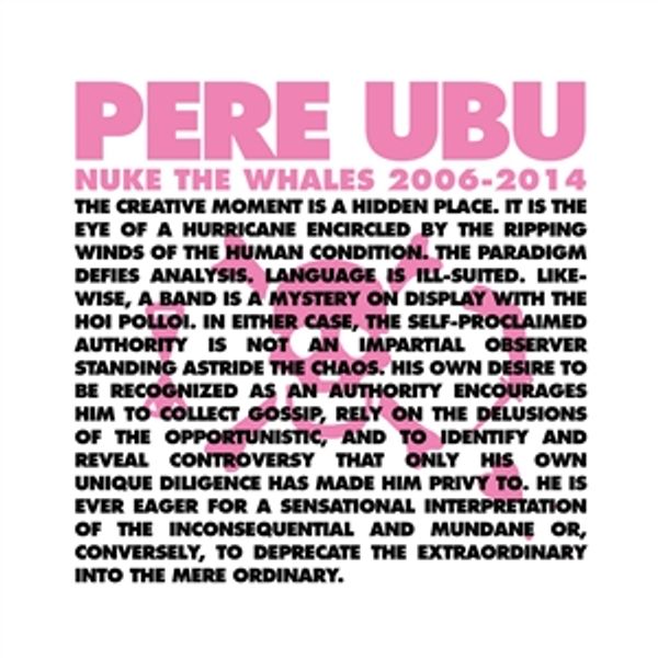 Pere Ubu: Nuke The Whales 2006-2014 (Box Set) (4 Vinyl-LPs)