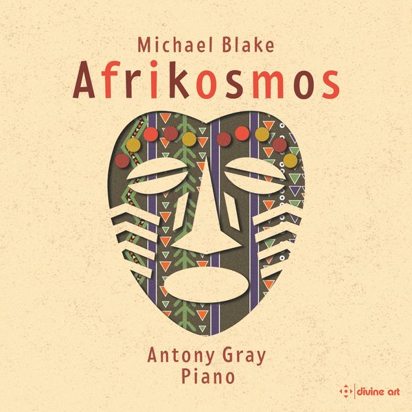Michael Blake: Klavierwerke "Afrikosmos" (3 CDs)