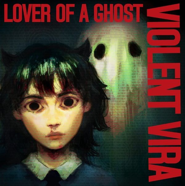 Violent Vira: Lover Of A Ghost (CD)