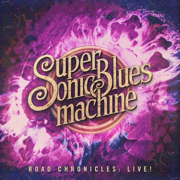 Supersonic Blues Machine: Road Chronicles: Live! (CD)