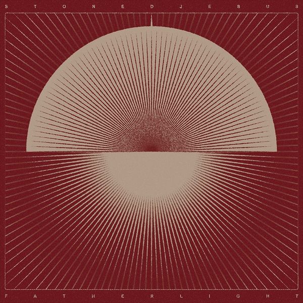 Stoned Jesus: Father Light (CD)