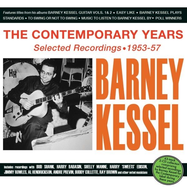 Barney Kessel: The Contemporary Years - Selected Recording... (2 CDs)
