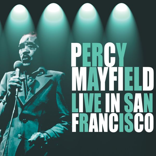 Percy Mayfield: Live In San Francisco (CD)