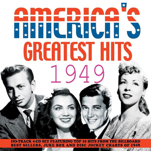 Americas Greatest Hits 1949 (4 CDs)
