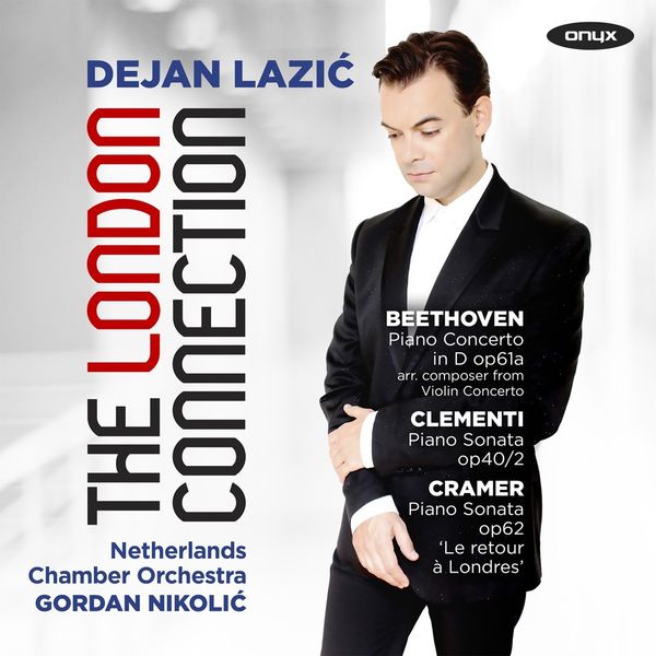 Dejan Lazic - The London Connection (CD)