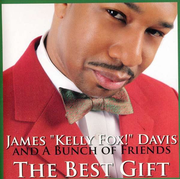 <b>James Kelly</b> Foxi Davis &amp; A. B.: Best Gift - 0884501410724