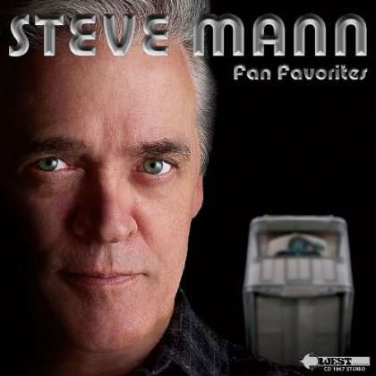 <b>Steve Mann</b>: Fan Favorites - 0884501937818