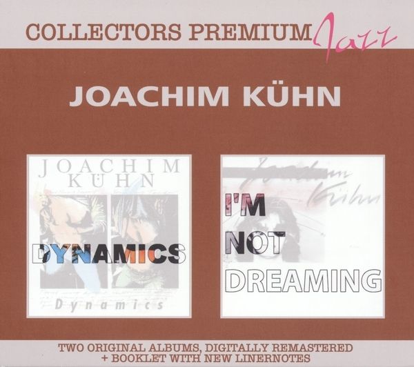 Joachim Kühn: Im Not Dreaming & Dynamics (2 CDs)