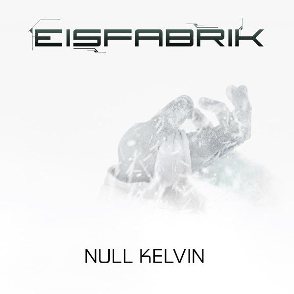 Eisfabrik: Null Kelvin (CD)
