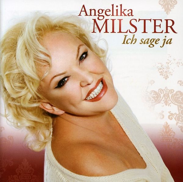 <b>Angelika Milster</b>: Ich sage ja - 0886972338521