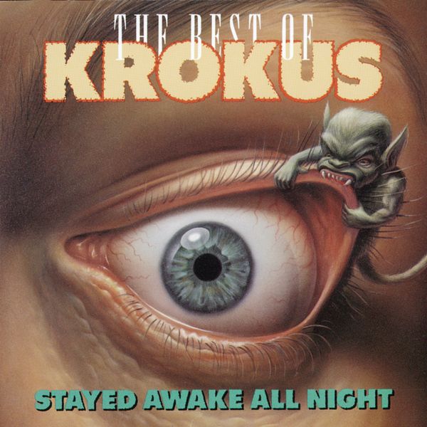 Krokus: Stayed Awake All Night (CD)