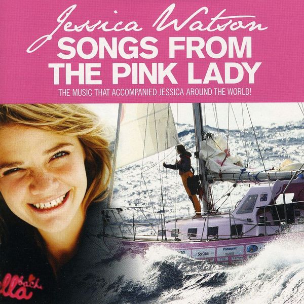 Jessica Watson: Songs From The Pink Lady