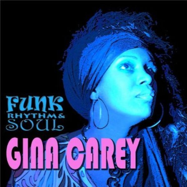<b>Gina Carey</b>: Funk Rhythm &amp; Soul - 0888174161846