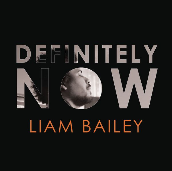 Liam Bailey: Definitely Now (CD)