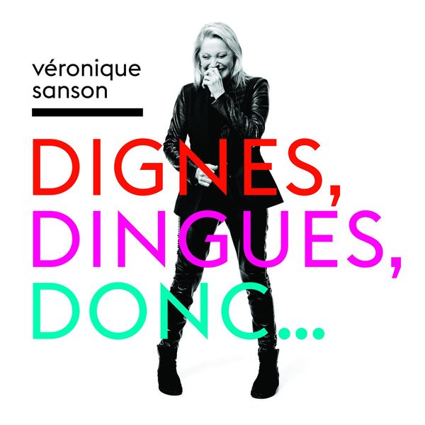 Véronique Sanson: Dignes, Dingues, Donc... (CD)