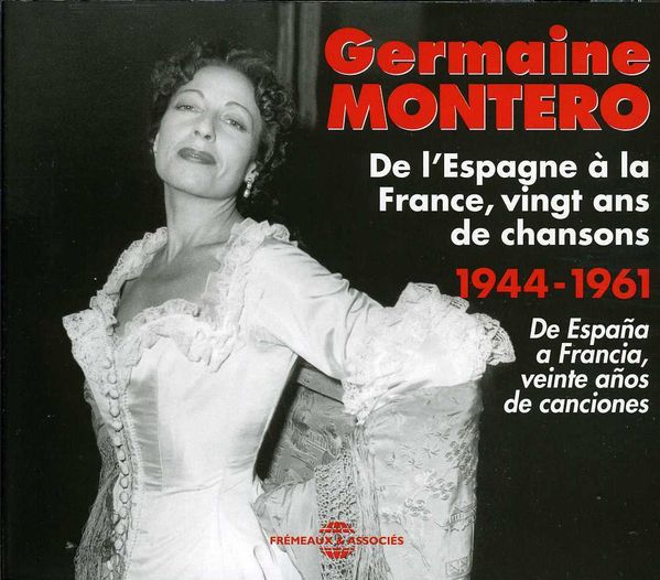 Germaine Montero: De LEspagne A La France, Vingt Ans De C... (4 CDs)
