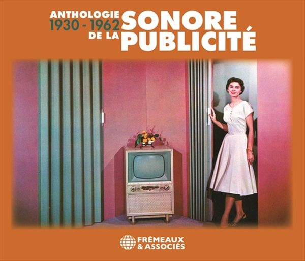 Anthologie Sonore De La Publicité 1930 - 1962 (2 CDs)