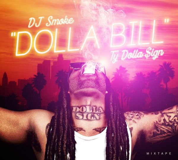 DJ Smoke & Ty Dolla $ign: Dolla Bill-Mixtape (CD)