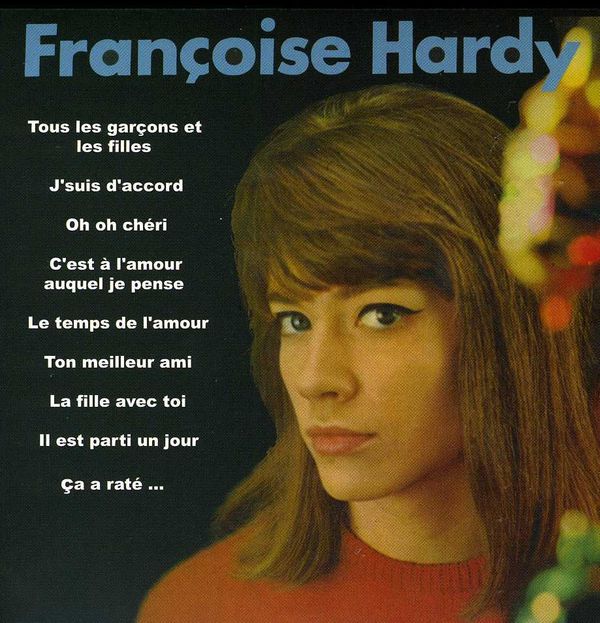 françoise hardy tous les garçons et les filles lyrics fran 231 oise hardy tous les garcons et les filles cd jpc françoise hardy tous les garçons et les filles lyrics fran 231 oise hardy tous les garcons et les filles cd jpc
