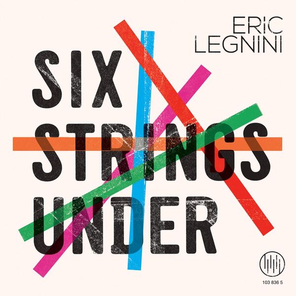 Eric Legnini: Six Strings Under (Vinyl-LP)