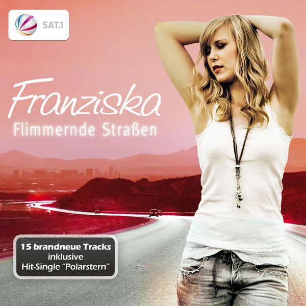 Franziska: Flimmernde Straßen (CD)